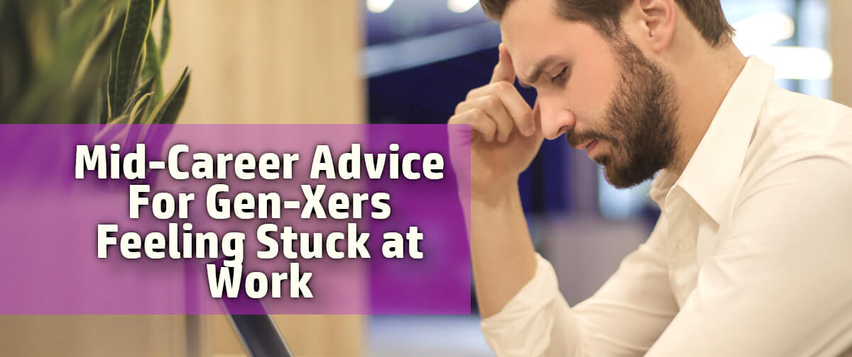 advice for mid-career genxers career advice career advancement strategies career advancement help career coaching career coaching courses